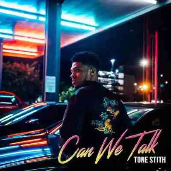 Tone Stith - Oh My Gosh